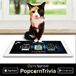 PopcornTrivia Promotional Cat Approved